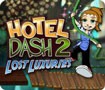 Hotel Dash 2: Lost Luxuries - Game quản lý khách sạn hấp dẫn