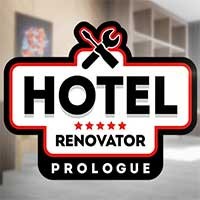 Hotel Renovator: Prologue - Game Cải Tạo & Kinh Doanh Khách Sạn