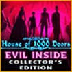 House of 1000 Doors: Evil Inside Collector’s Edition - Game Tìm Đồ Vật