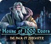 House of 1000 Doors: The Palm of Zoroaster - Phá vỡ sức mạnh của viên ngọc