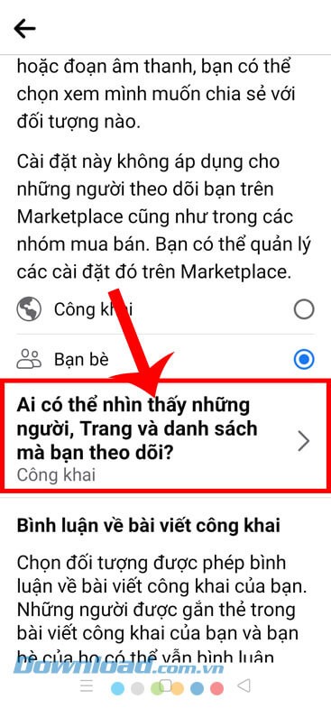 Nhấn vào mục Ai có thể nhìn thấy những người, trang và danh sách mà bạn theo dõi