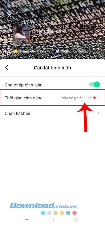 Chạm vào mục Thời gian cấm đăng