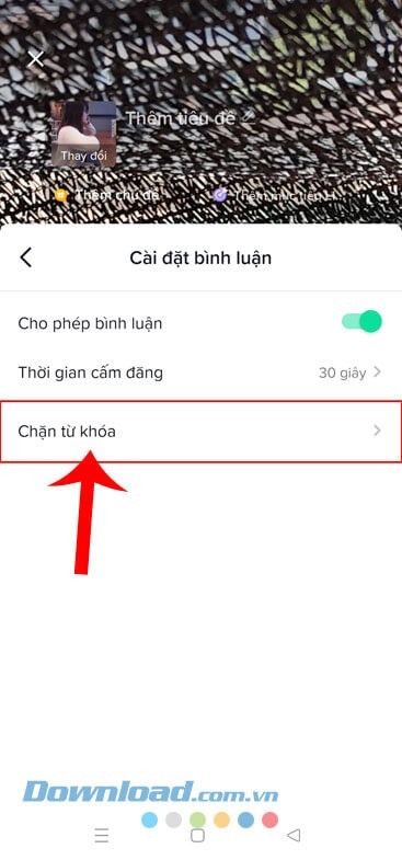 Nhấn vào mục Chặn từ khóa