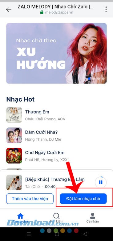 Ấn nút Đặt làm nhạc chờ