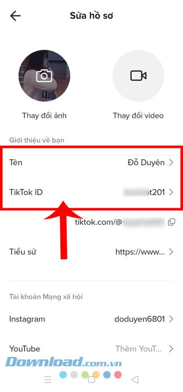 Chạm vào mục Tên và TikTokID