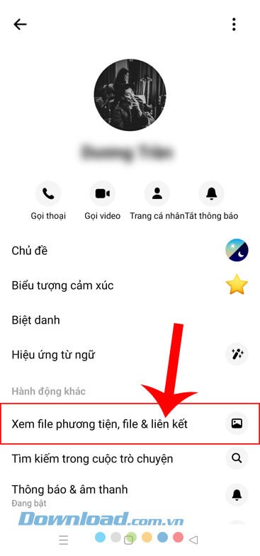 Ấn vào mục Xem file phương tiện, file & liên kết