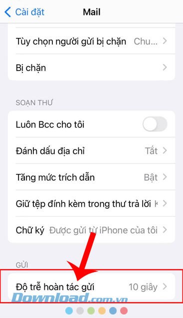 Ấn vào mục Độ trễ hoàn tác gửi