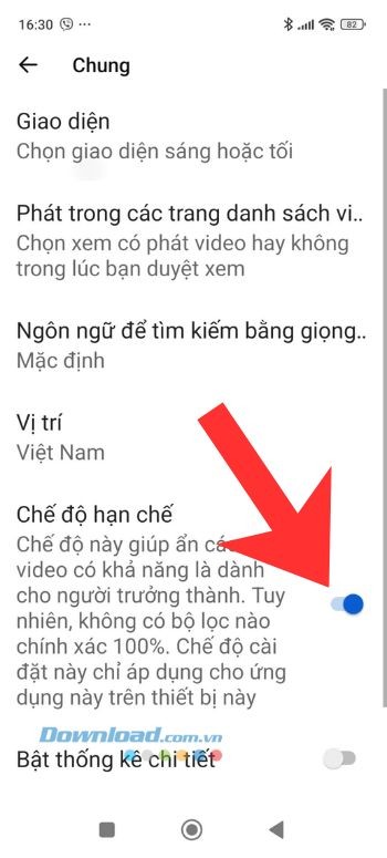 Gạt và tắt công tắc tại muc Chế độ hạn chế.
