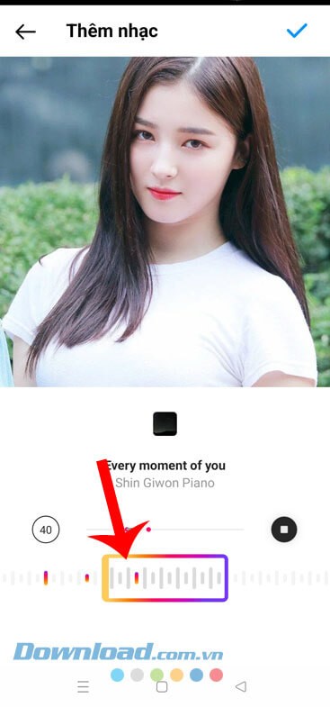 Di chuyển thanh điều chỉnh để chọn đoạn bài hát chèn vào ảnh