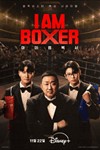 I Am Boxer: Gameshow Boxing Hàn Quốc Đầy Kịch Tính