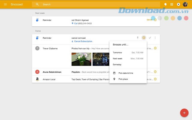 Tính năng Snooze cho phép người dùng hoãn email hoặc Lời nhắc