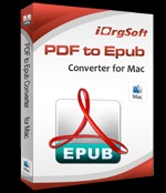 iOrgsoft PDF to EPUB Converter for Mac 3.1.0 - Convert PDF to EPUB
