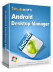 iPubsoft Android Desktop Manager 2.0.1 - Quản lý dữ liệu Android trên PC