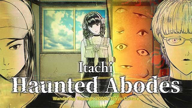 Itachi: Haunted Abodes là game phiêu lưu siêu nhiên có yếu tố kinh dị