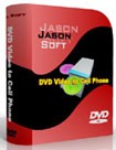 Jason DVD Video to Cell Phone Converter - Convert DVD to Mobile