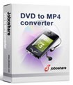 Joboshare DVD to MP4 Converter - Chuyển đổi DVD sang MP4