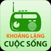 Khoảng Lặng Cuộc Sống - Ứng dụng Radio Android