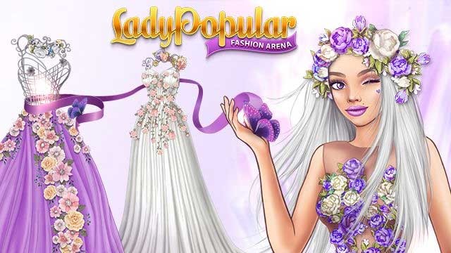 Sống một cuộc sống đẳng cấp trong game thời trang Lady Popular: Fashion Arena cho Android