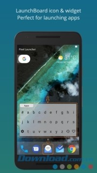 Mở ứng dụng smartphone nhanh bằng LaunchBoard cho Android