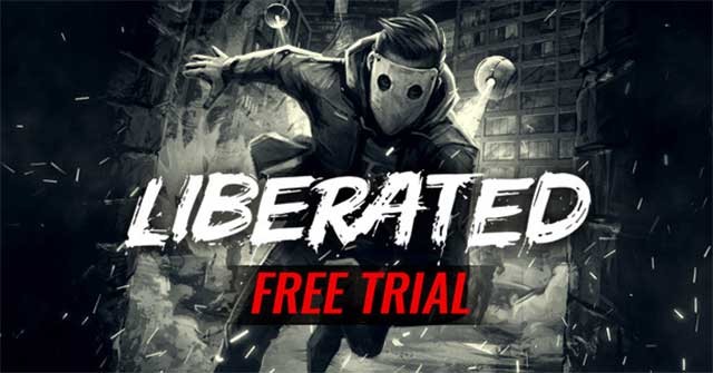 Liberated: Free Trial là game hành động được thiết kế như một cuốn truyện tranh