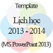 Lịch học 2013-2014 (Tháng 8) - Template
