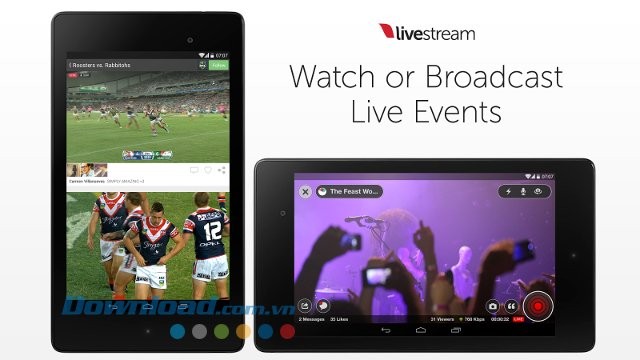 Stream và broadcast sự kiện dễ dàng với Livestream