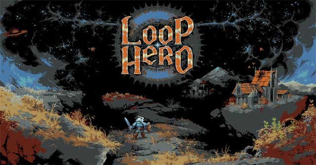 Loop Hero là game chiến thuật thẻ bài phong cách cổ điển có cốt truyện ly kỳ