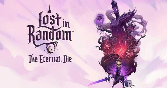 Lost in Random: The Eternal Die là game phiêu lưu Roguelite đầy kỳ ảo