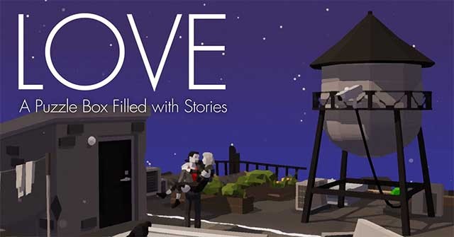 Khám phá quá khứ của mọi người xung quanh bạn trong game LOVE