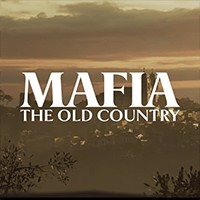 Mafia: The Old Country - Game Mafia Sinh Tồn Thế Giới Ngầm