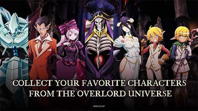 Thu thập các nhân vật yêu thích của bạn trong series Anime nổi tiếng Overlord