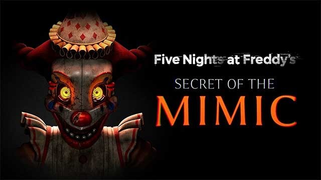 Secret of the Mimic là phần mới trong series FNAF