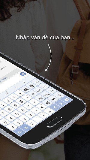 Nhập bài toán và nhận lời giải trong tích tắc