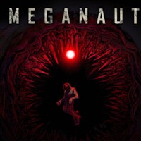 Meganaut: Game phiêu lưu kinh dị TPS ám ảnh