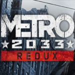 Metro 2033 Redux - FPS Game cho PC (Windows, Mac, Linux)