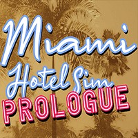 Miami Hotel Simulator Prologue - Free Hotel Management Game