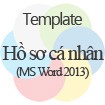 Template Hồ sơ cá nhân, Mẫu Hồ sơ cá nhân Word 2013