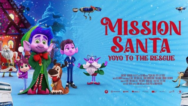 Poster phim hoạt hình Mission Santa: Yoyo To The Rescue chiếu rạp dịp Giáng Sinh