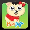 MobiPet for Android 1.0 - Game Chăm Sóc Thú Cưng