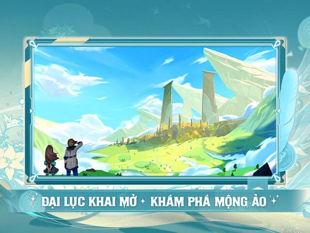 Đại lục khai mở - Khám phá mộng ảo