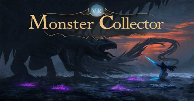Monster Collector là game chiến đấu và thu thập quái vật trong chế độ VR
