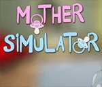 Mother Simulator - Game Mô Phỏng Làm Mẹ trên PC