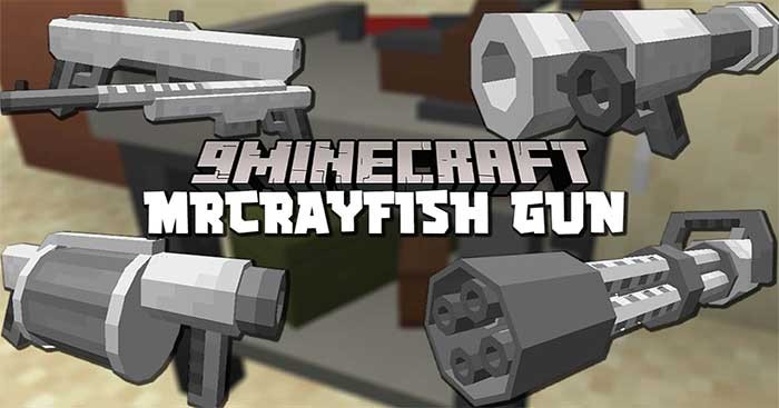 MrCrayfish's Gun Mod 1.16.5 giới thiệu vào Minecraft vô số loại súng độc đáo
