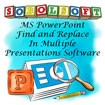 MS PowerPoint Find and Replace - Phần mềm tìm kiếm & thay thế trong nhiều bản trình bày