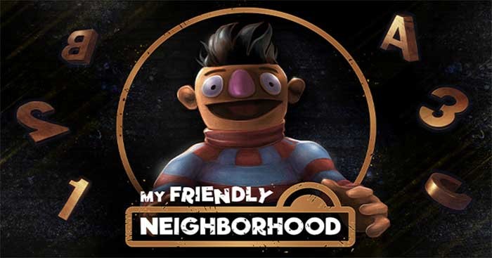 My Friendly Neighborhood là game kinh dị sinh tồn đặc sắc
