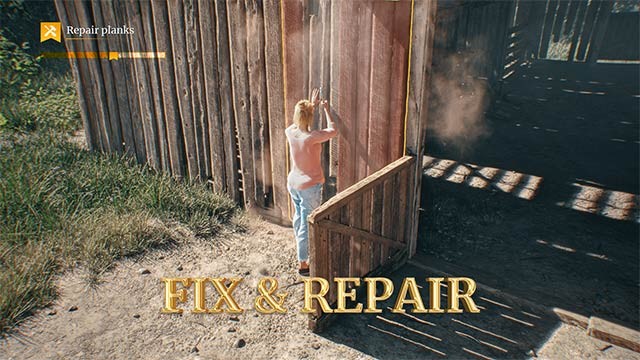 Bắt tay vào sửa chữa trang trại và khôi phục lại vinh quang xưa cũ của nó