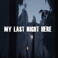My Last Night Here - Game kinh dị, thoát khỏi kẻ sát nhân