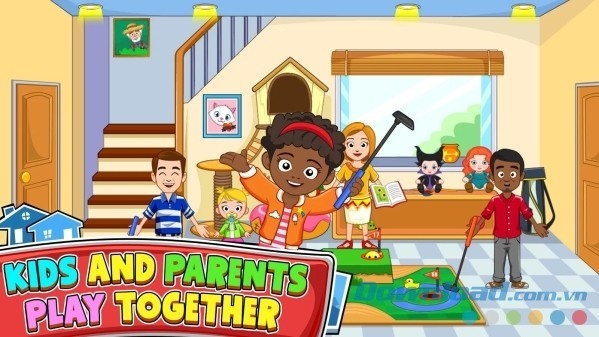 Cả bố mẹ và con yêu có thể chơi My Town: Best Friends' House cho Android trên cùng một màn hình