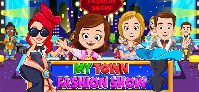 Game mô phỏng bé tổ chức show diễn thời trang - My Town: Fashion Show