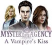 Mystery Agency: A Vampire's Kiss - A Thrilling Read